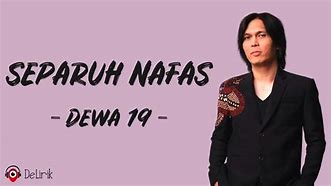 Dewa 19 Separuh Nafas Chord